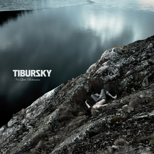 TIBURSKY <br>Not Quite Bohemian